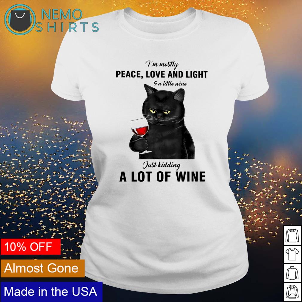 Cat I'm mostly peace love and light a little wine - Adult & Kids T-Shirts, Sweatshirts & Hoodies apparel design preview 3