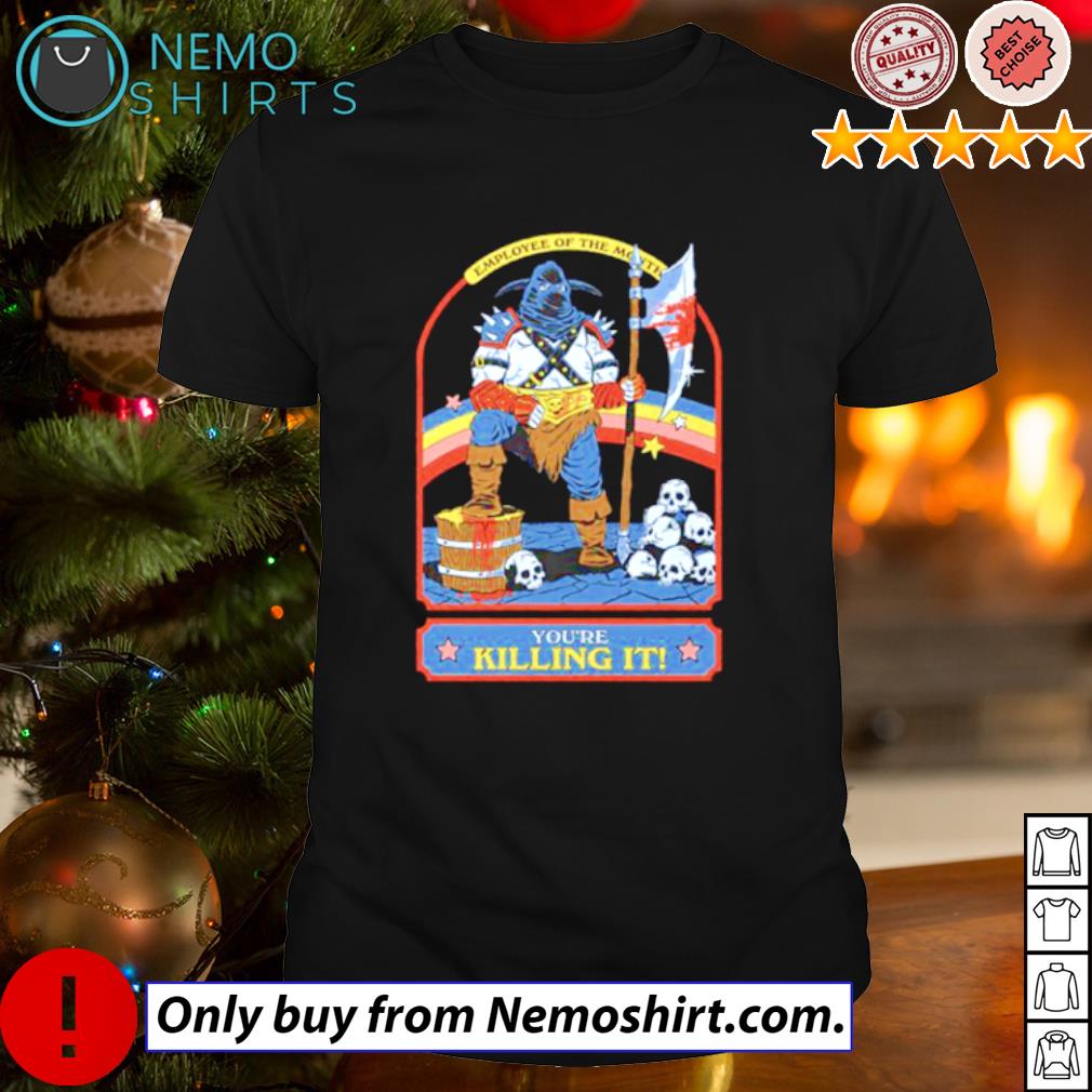 Employee of the month you're killing it - Adult & Kids T-Shirts, Sweatshirts & Hoodies apparel design preview 1