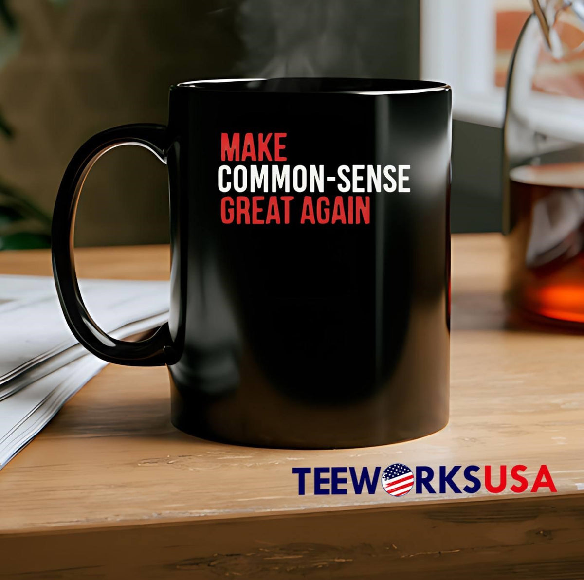 Common-Sense Message Make Great Again - Adult & Kids T-Shirts, Sweatshirts & Hoodies apparel design preview 2