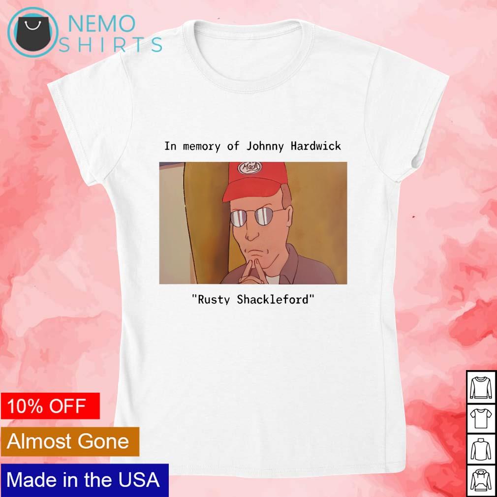 In memory of Johnny Hardwick Rusty Shackleford - Adult & Kids T-Shirts, Sweatshirts & Hoodies apparel design preview 4