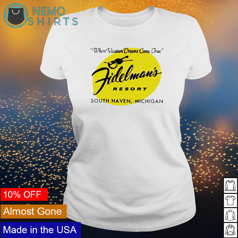 Fidelman's Resort where vacation dreams come true - Adult & Kids T-Shirts, Sweatshirts & Hoodies apparel design preview 3