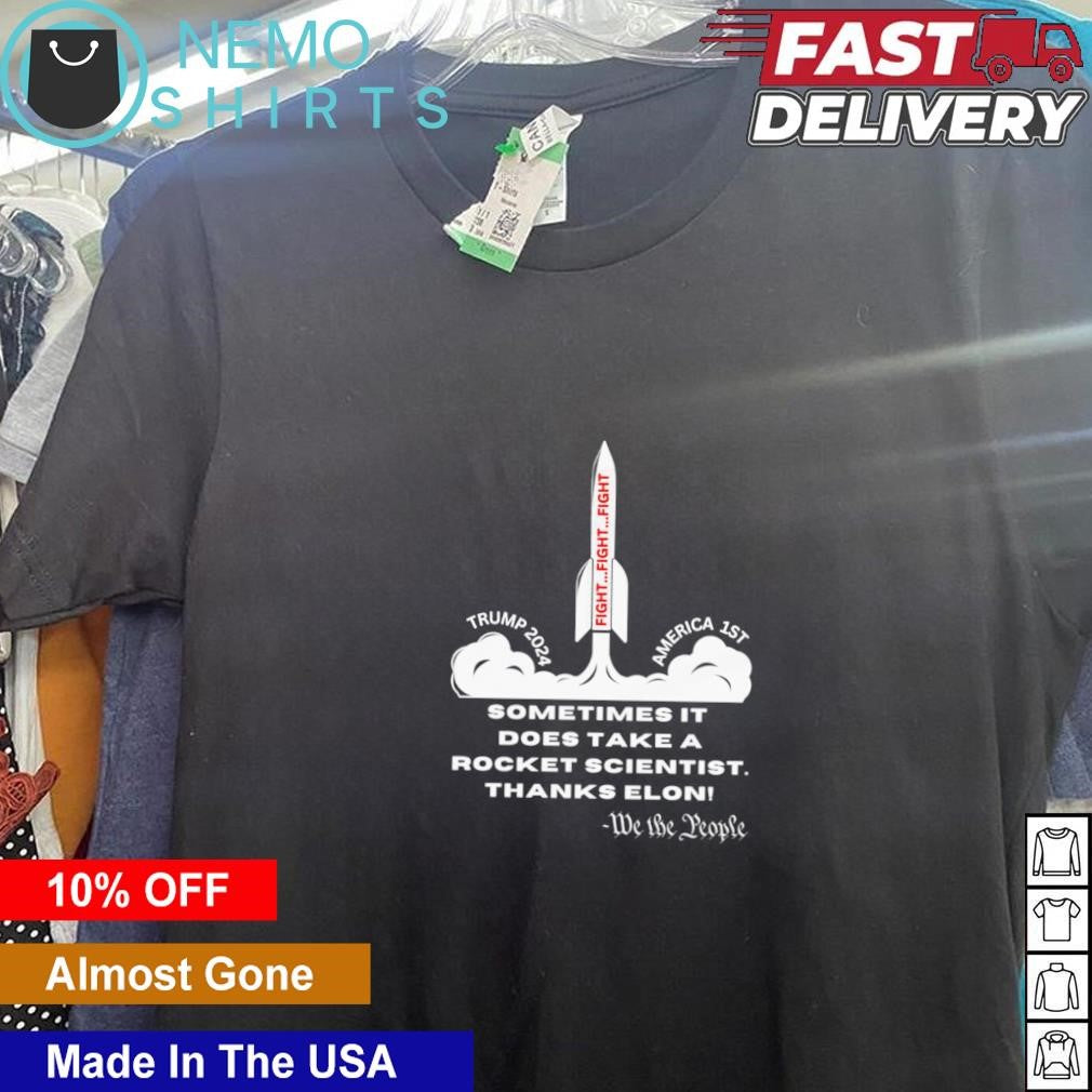 Rocket Trump 2024 America 1st sometimes it does take - Adult & Kids T-Shirts, Sweatshirts & Hoodies apparel design preview 5
