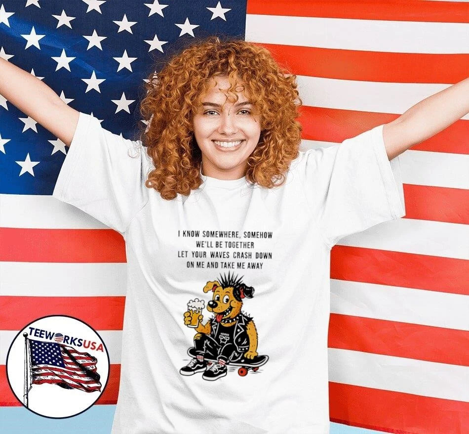 Punk Dog Skater I Know Somewhere Somehow We'll Be - Adult & Kids T-Shirts, Sweatshirts & Hoodies apparel design preview 7