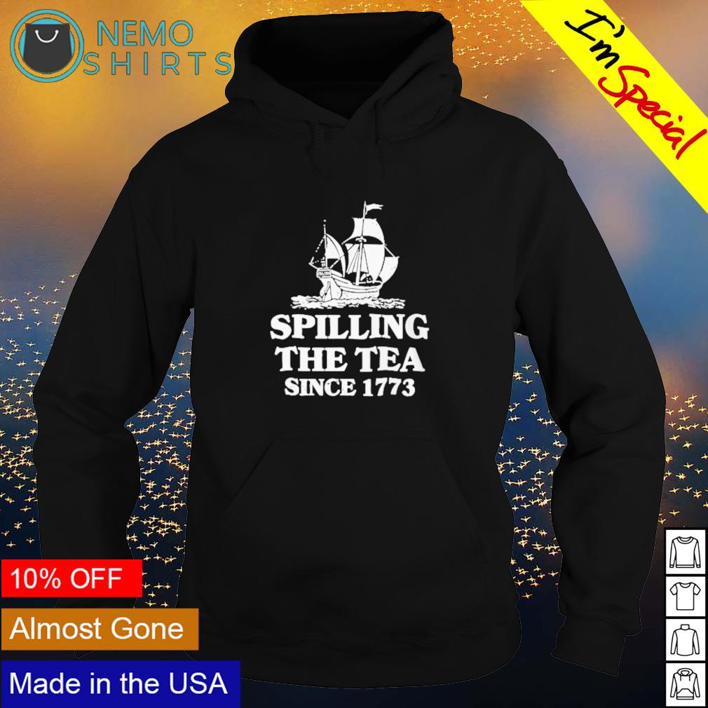 Spilling the tea since 1773 - Adult & Kids T-Shirts, Sweatshirts & Hoodies apparel design preview 2
