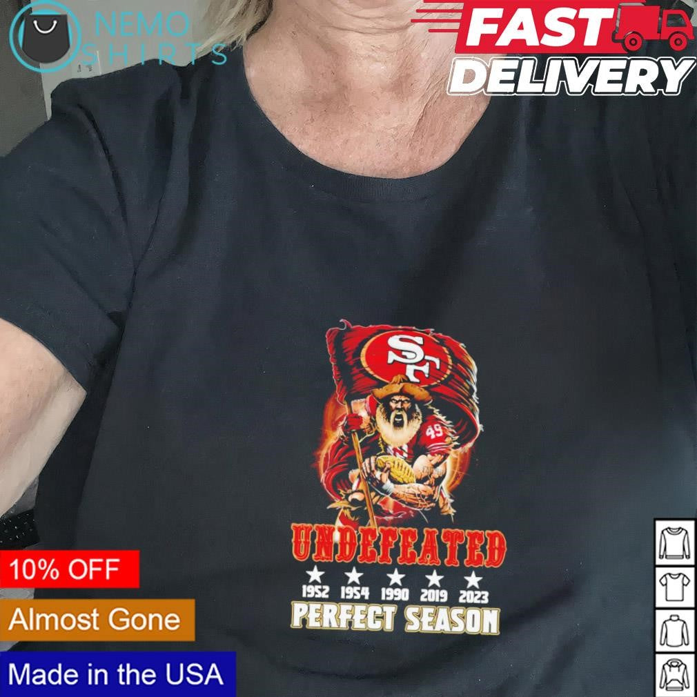 San Francisco 49ers undefeated 1952 1954 1990 2019 - Adult & Kids T-Shirts, Sweatshirts & Hoodies apparel design preview 2
