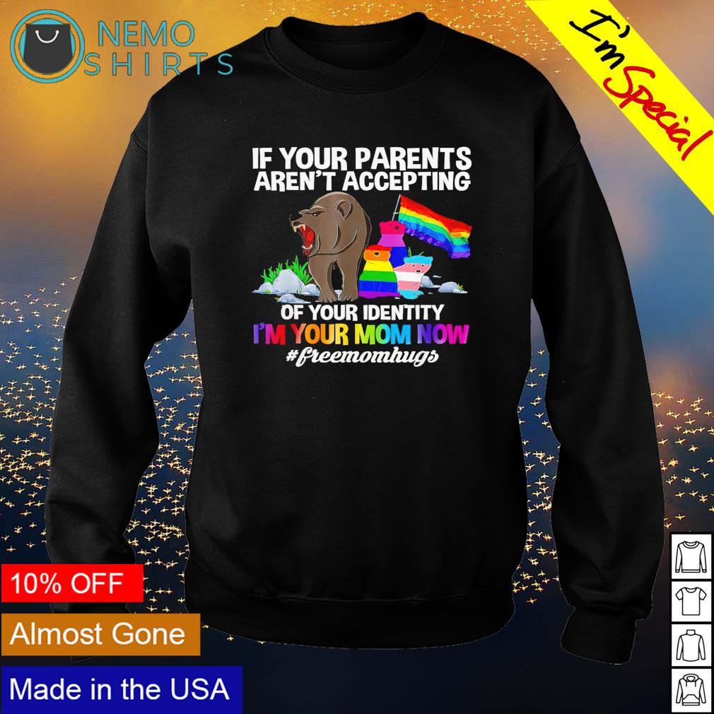 LGBT bear if your parents aren't accepting of - Adult & Kids T-Shirts, Sweatshirts & Hoodies apparel design preview 4