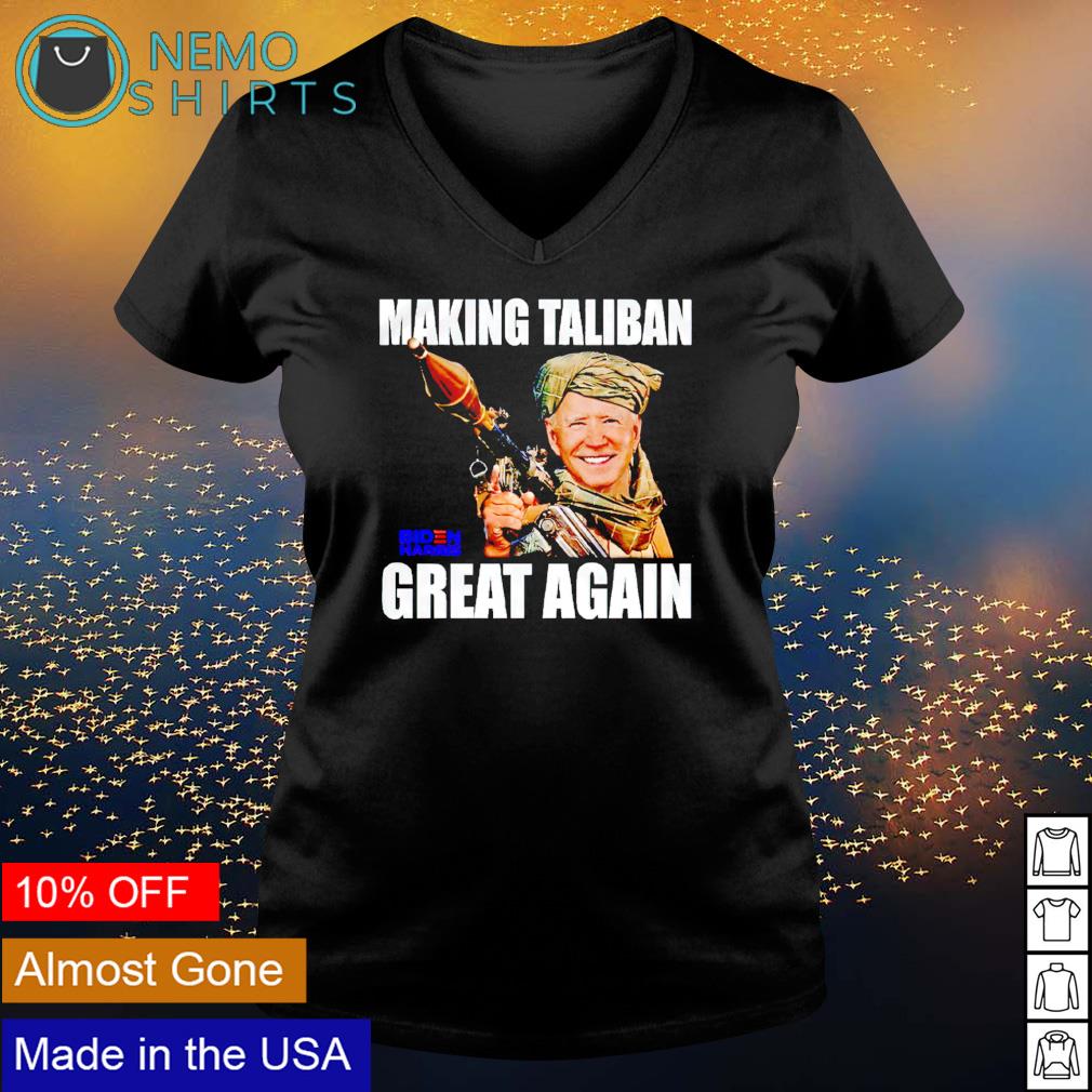 Biden harris making Taliban great again - Adult & Kids T-Shirts, Sweatshirts & Hoodies apparel design preview 5