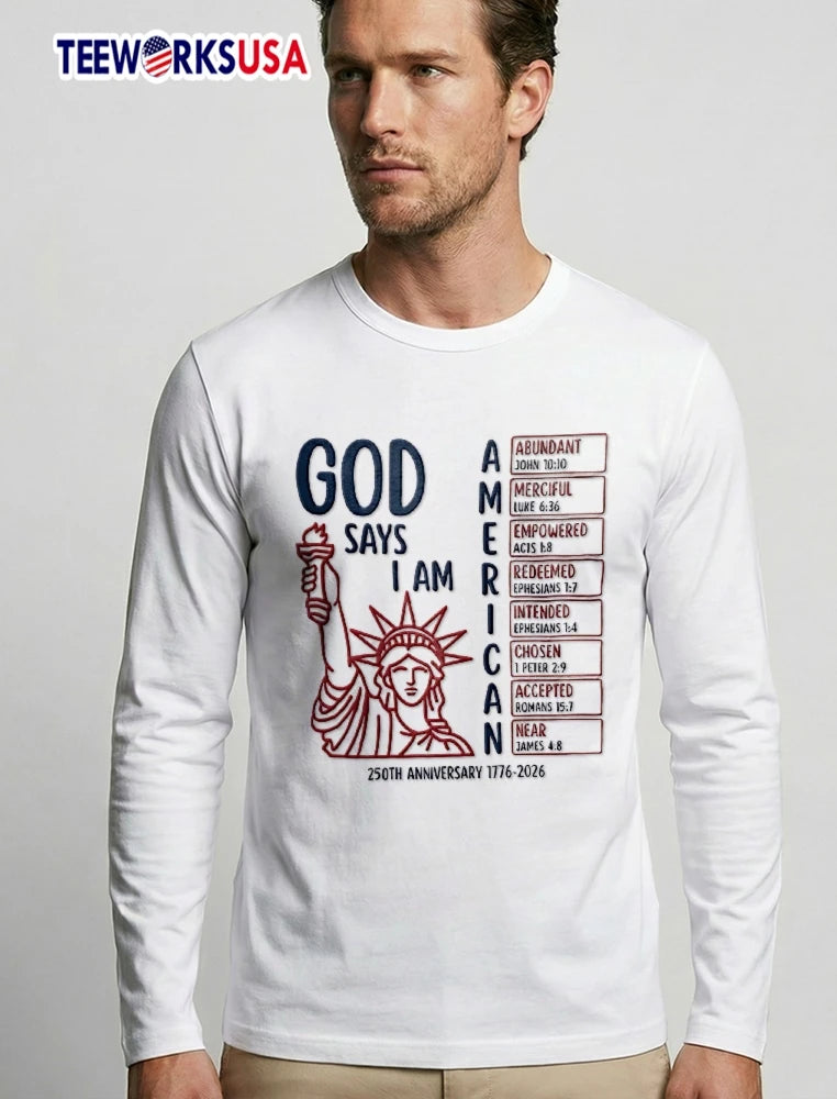 God Says I Am American Christian 250th Anniversary - Adult & Kids T-Shirts, Sweatshirts & Hoodies apparel design preview 3