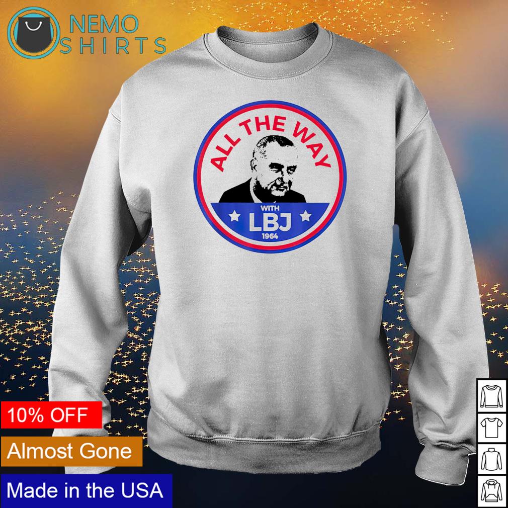 LBJ 1964 DemokratKampagne Präsident Lyndon Baines - Adult & Kids T-Shirts, Sweatshirts & Hoodies apparel design preview 4