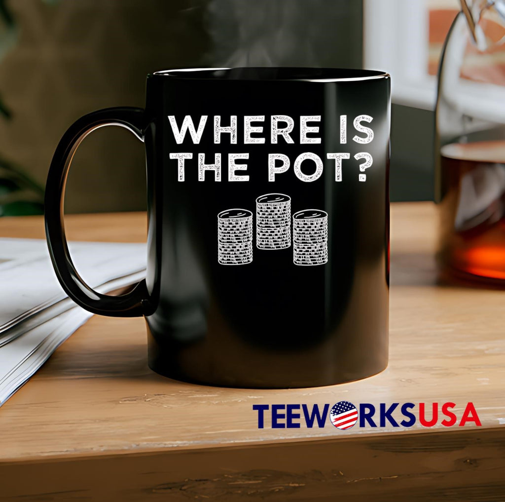 Where Is The Pot - Adult & Kids T-Shirts, Sweatshirts & Hoodies apparel design preview 2