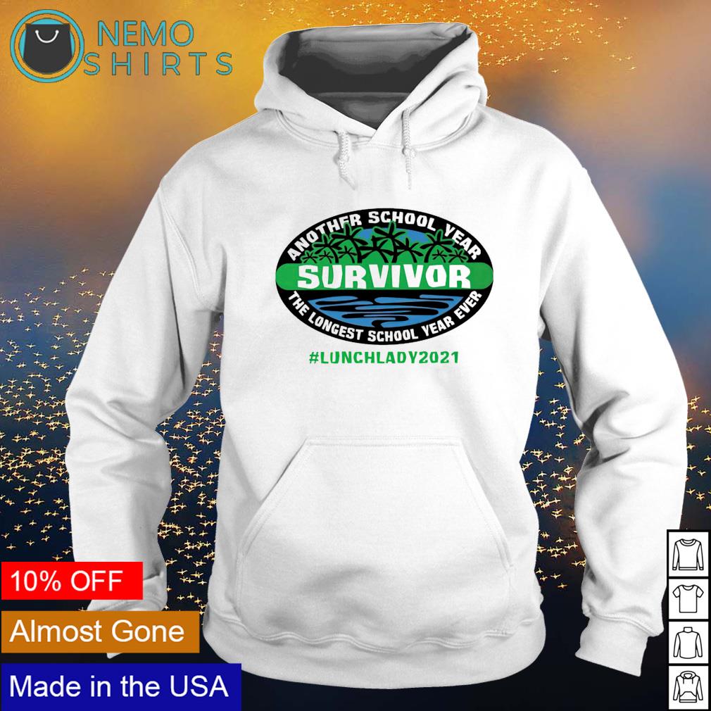Another school year survivor the longest ever lunch - Adult & Kids T-Shirts, Sweatshirts & Hoodies apparel design preview 2