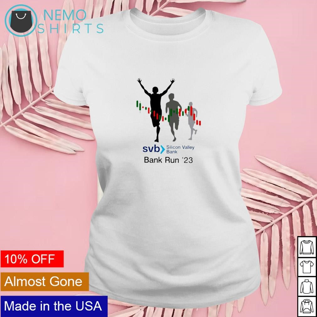 SVB Silicon Valley Bank run '23 - Adult & Kids T-Shirts, Sweatshirts & Hoodies apparel design preview 4