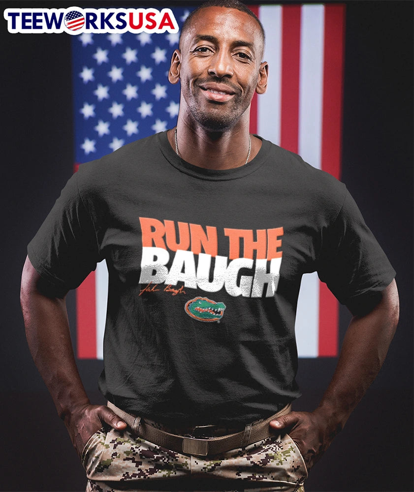 Florida Gators Run The Baugh - Adult & Kids T-Shirts, Sweatshirts & Hoodies apparel design preview 1