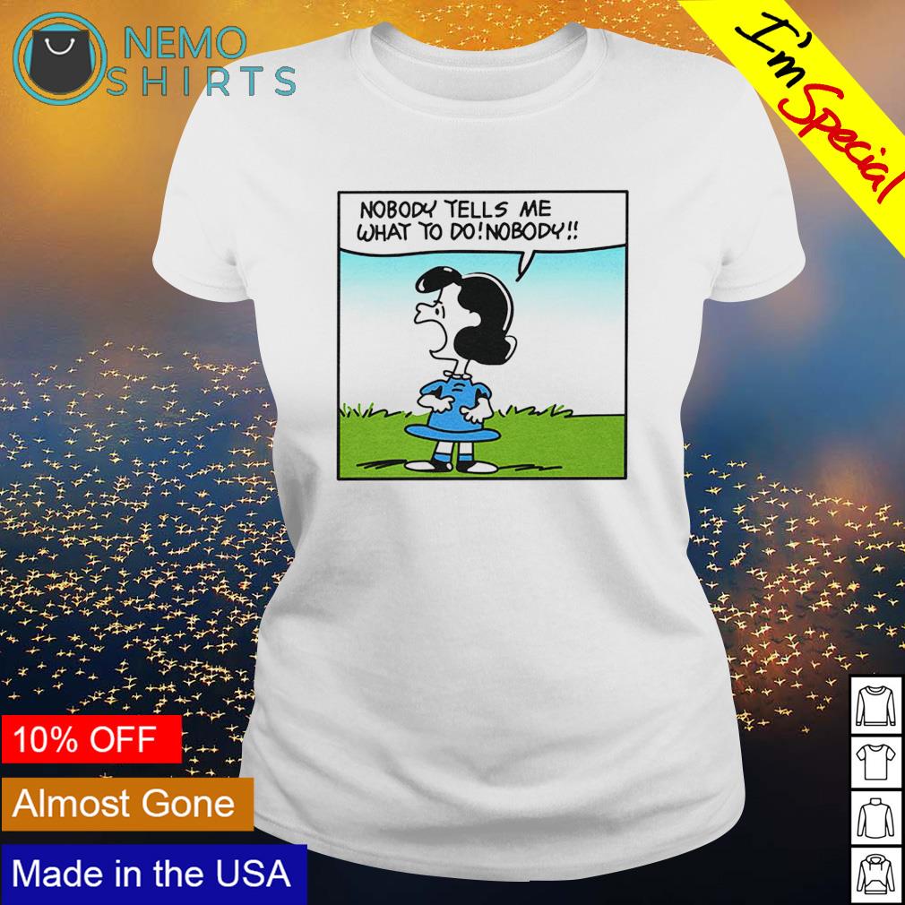 Lucy Van Pelt nobody tells me what to do - Adult & Kids T-Shirts, Sweatshirts & Hoodies apparel design preview 3