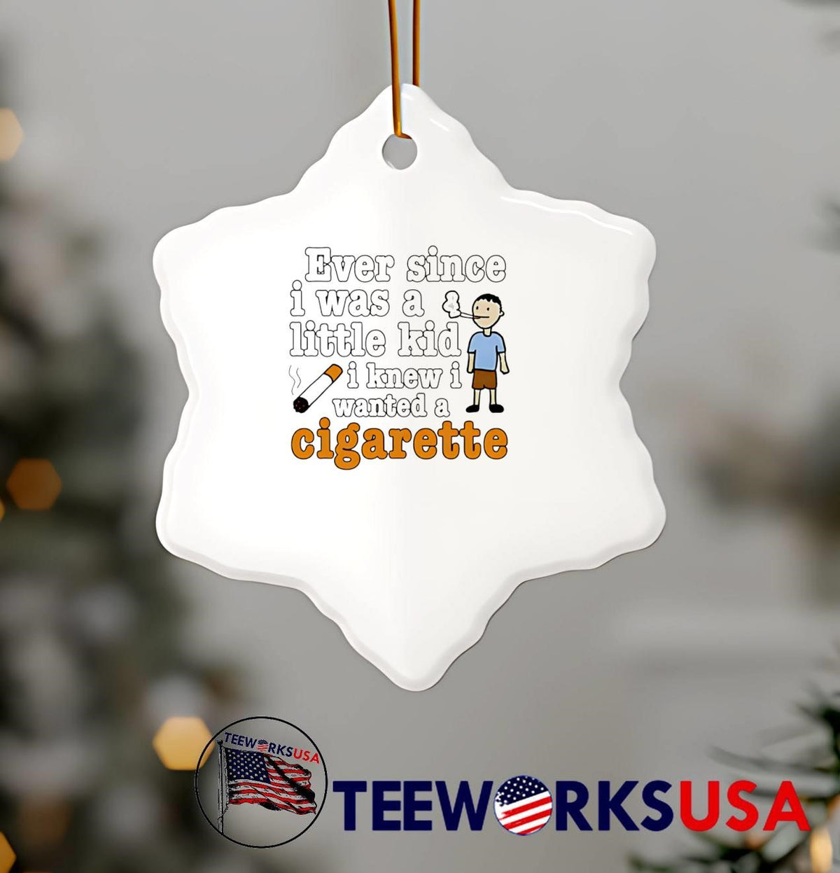 Ever Since I Was A Little Kid Knew Wanted Cigarette - Adult & Kids T-Shirts, Sweatshirts & Hoodies apparel design preview 7