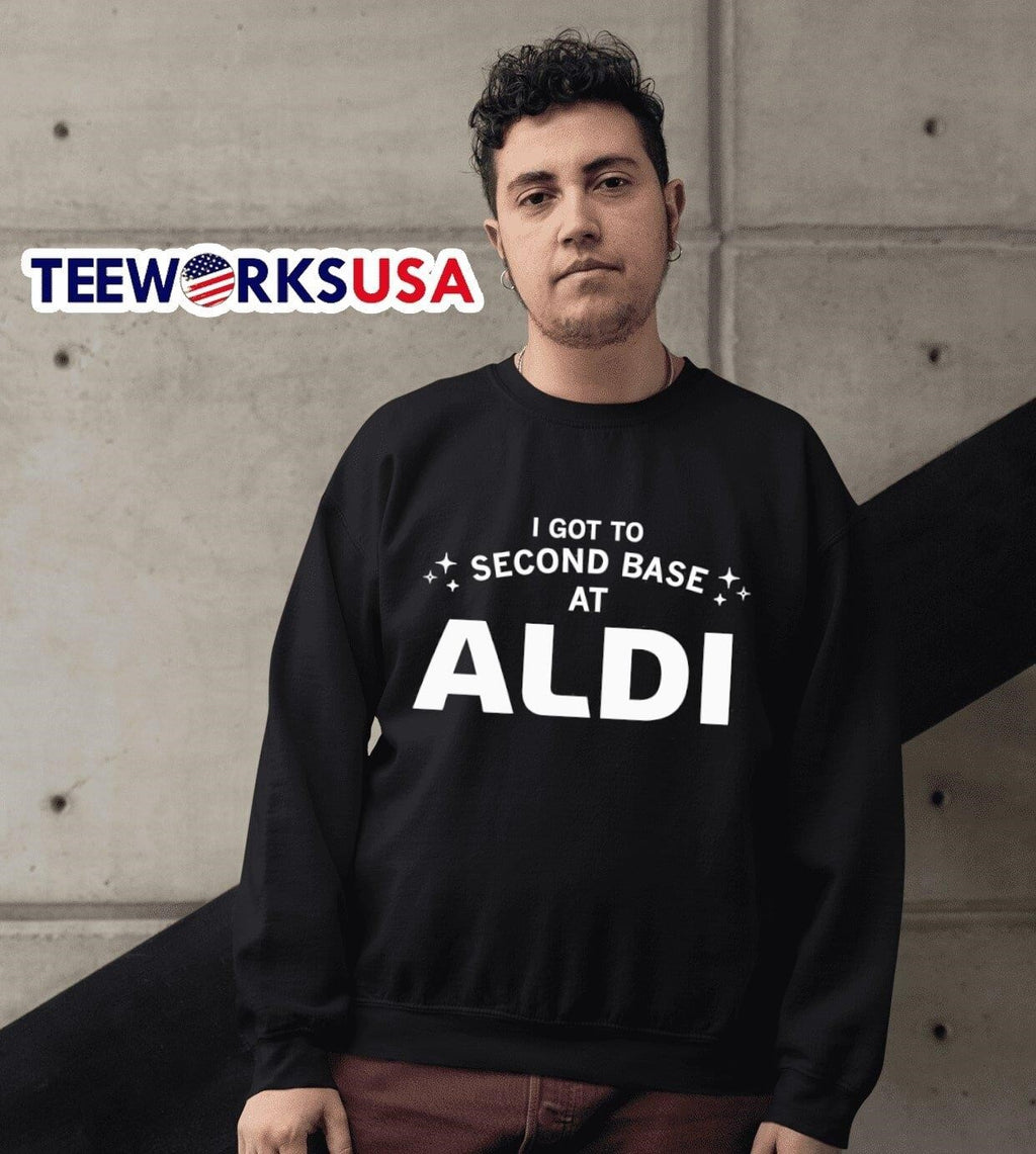 I got to second base at Aldi - Adult & Kids T-Shirts, Sweatshirts & Hoodies apparel design preview 6