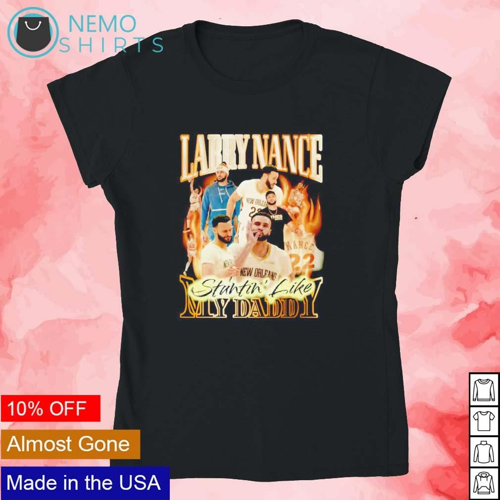 Larry Nance stuntin' like my daddy - Adult & Kids T-Shirts, Sweatshirts & Hoodies apparel design preview 4