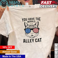 You have the morals of an alley cat with USA flag - Adult & Kids T-Shirts, Sweatshirts & Hoodies apparel design preview 1