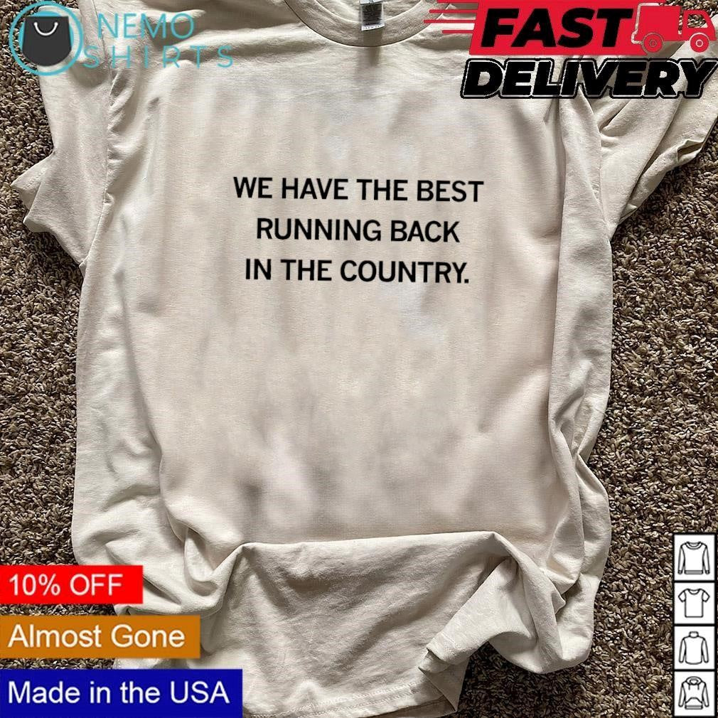 We have the best running back in country - Adult & Kids T-Shirts, Sweatshirts & Hoodies apparel design preview 3