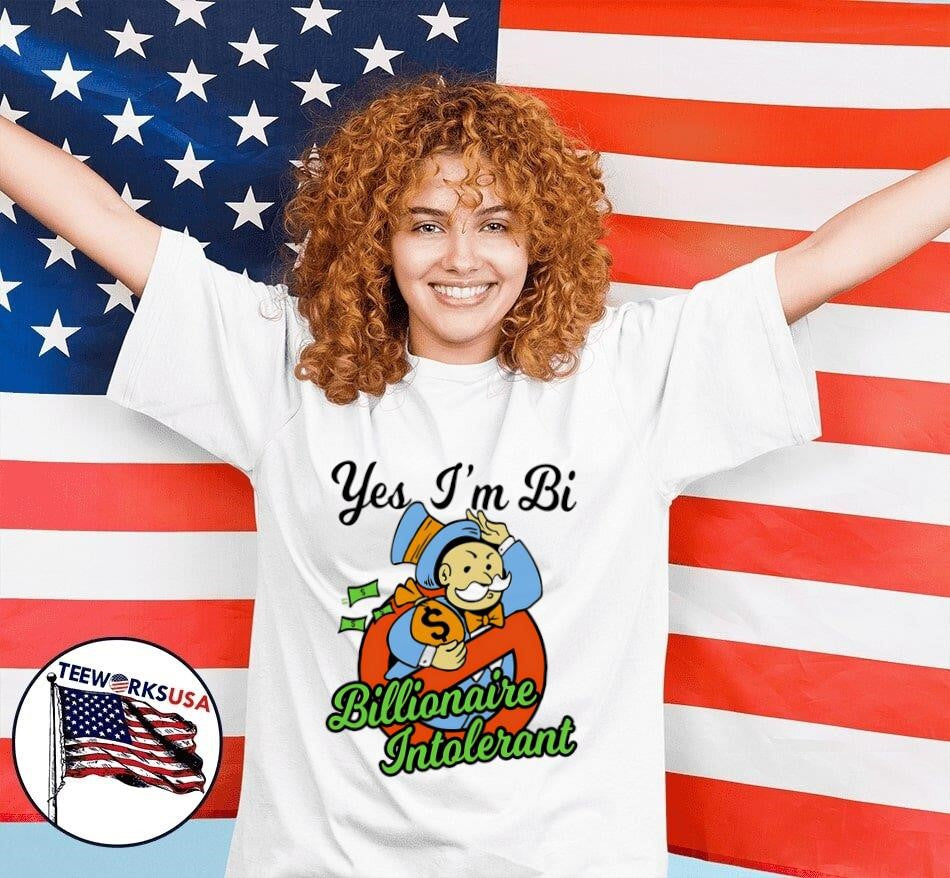 Yes I'm bi billionaire intolerant - Adult & Kids T-Shirts, Sweatshirts & Hoodies apparel design preview 7