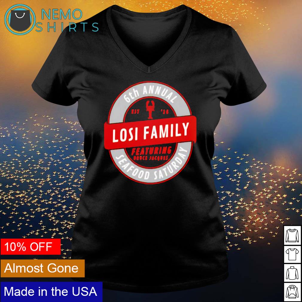 6th Annual Losi Family Seafood Saturday - Adult & Kids T-Shirts, Sweatshirts & Hoodies apparel design preview 5