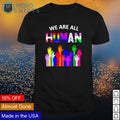LGBT we are all human - Adult & Kids T-Shirts, Sweatshirts & Hoodies apparel design preview 1
