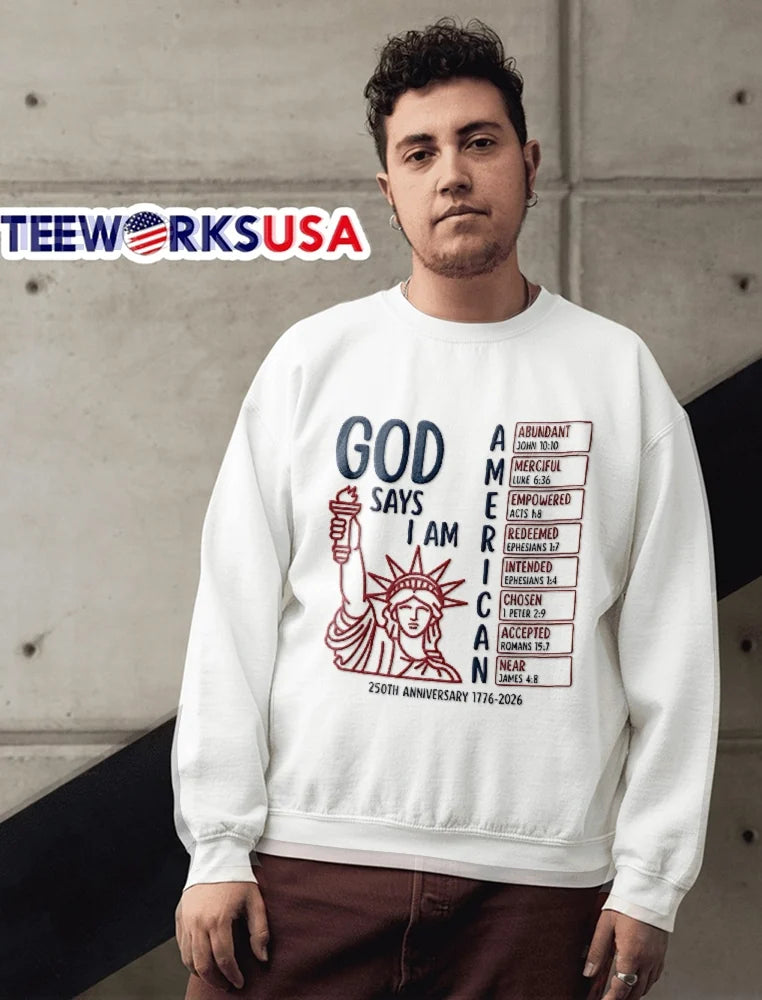 God Says I Am American Christian 250th Anniversary - Adult & Kids T-Shirts, Sweatshirts & Hoodies apparel design preview 6