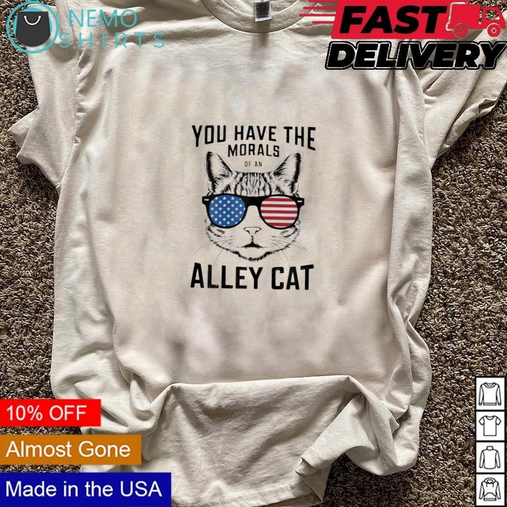 You have the morals of an alley cat with USA flag - Adult & Kids T-Shirts, Sweatshirts & Hoodies apparel design preview 3