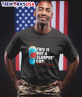 This is not a Slurpee cup - Adult & Kids T-Shirts, Sweatshirts & Hoodies apparel design preview 1
