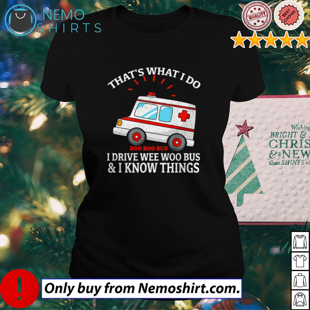 That's what I do Boo Bus drive wee woo know things - Adult & Kids T-Shirts, Sweatshirts & Hoodies apparel design preview 3