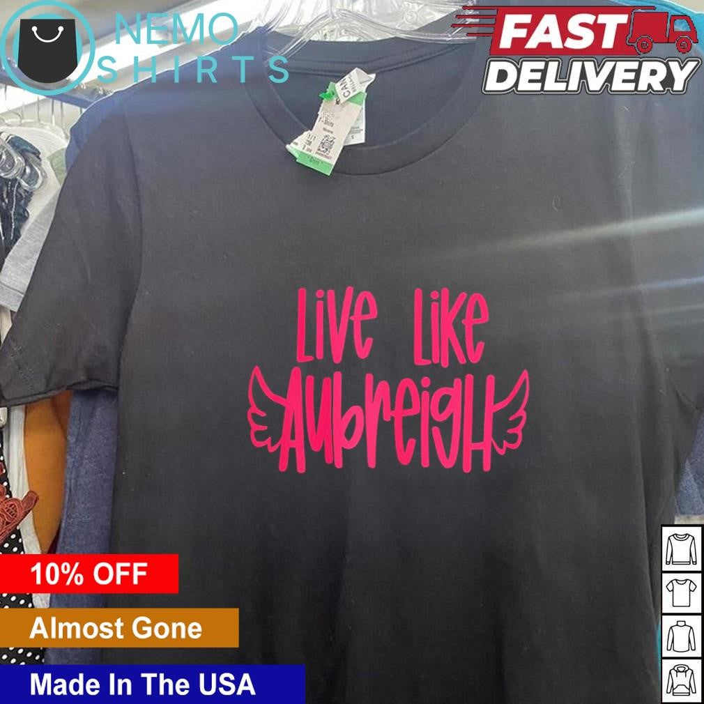 Live like aubreigh - Adult & Kids T-Shirts, Sweatshirts & Hoodies apparel design preview 5