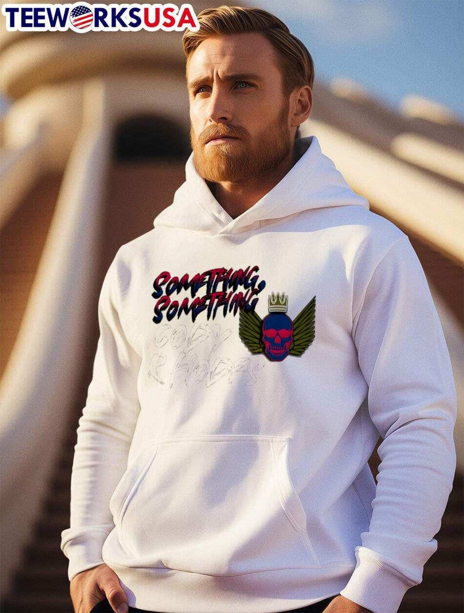 Something Cody Rhodes Wrestlemania - Adult & Kids T-Shirts, Sweatshirts & Hoodies apparel design preview 2