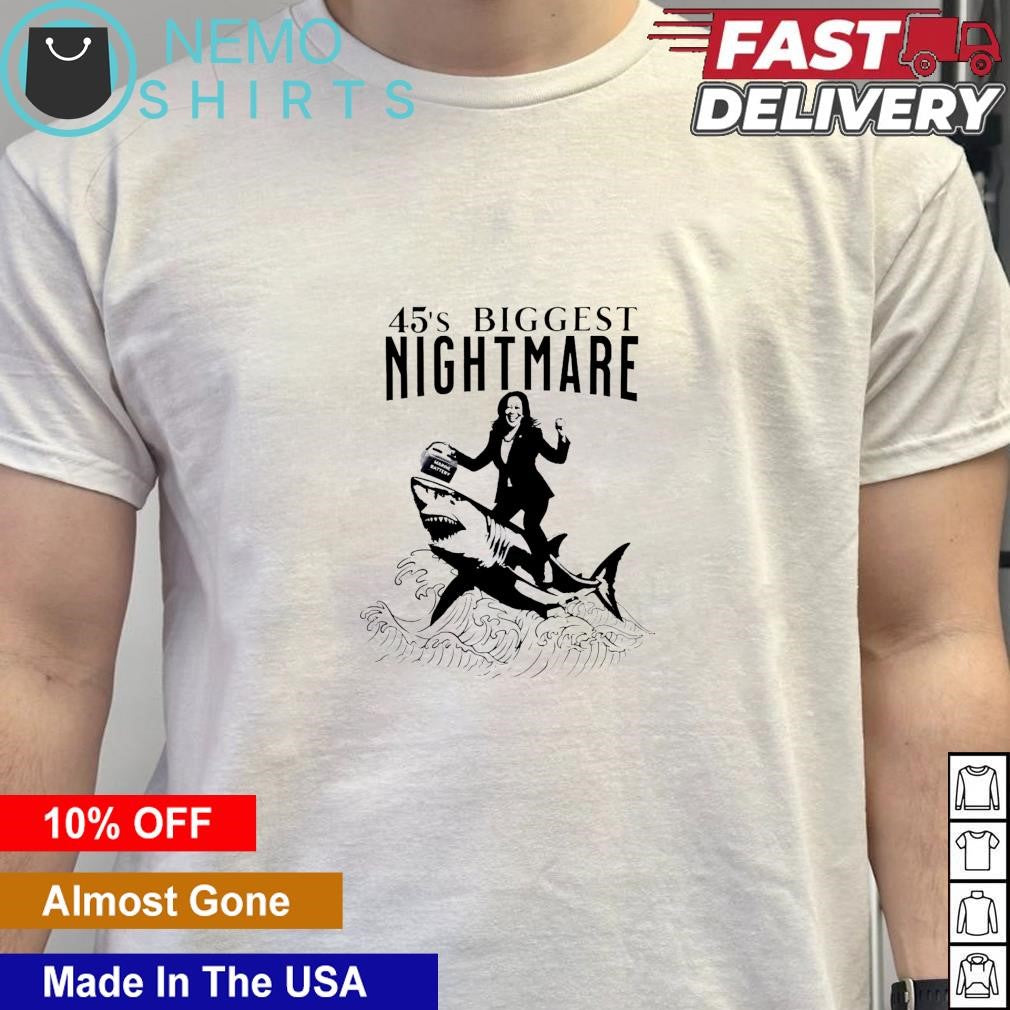 Kamala Harris riding shark 45 biggest nightmare - Adult & Kids T-Shirts, Sweatshirts & Hoodies apparel design preview 5