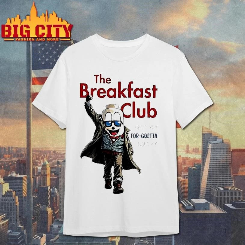 The Breakfast Club Dont You Forgoetta Bout Me - Adult & Kids T-Shirts, Sweatshirts & Hoodies apparel design preview 1