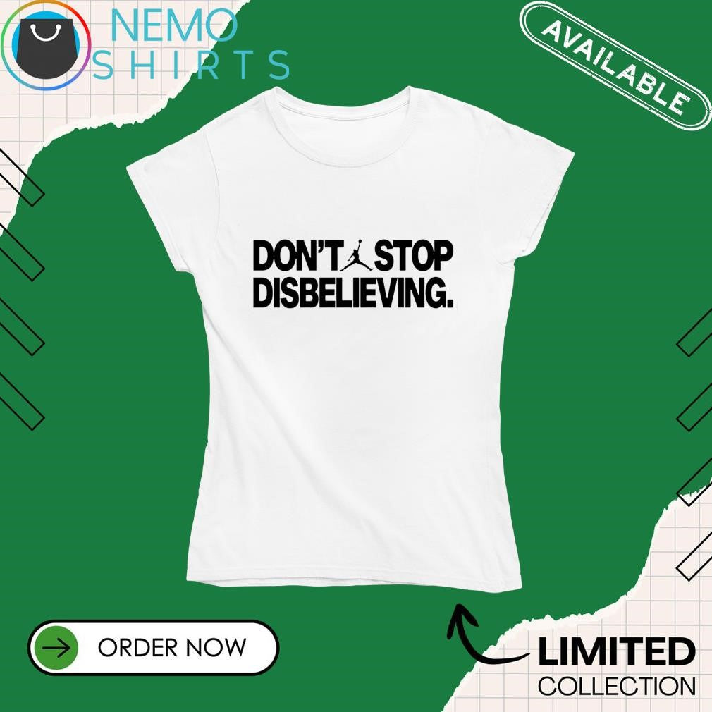 Jayson Tatum Boston Celtics wearing don't stop - Adult & Kids T-Shirts, Sweatshirts & Hoodies apparel design preview 4