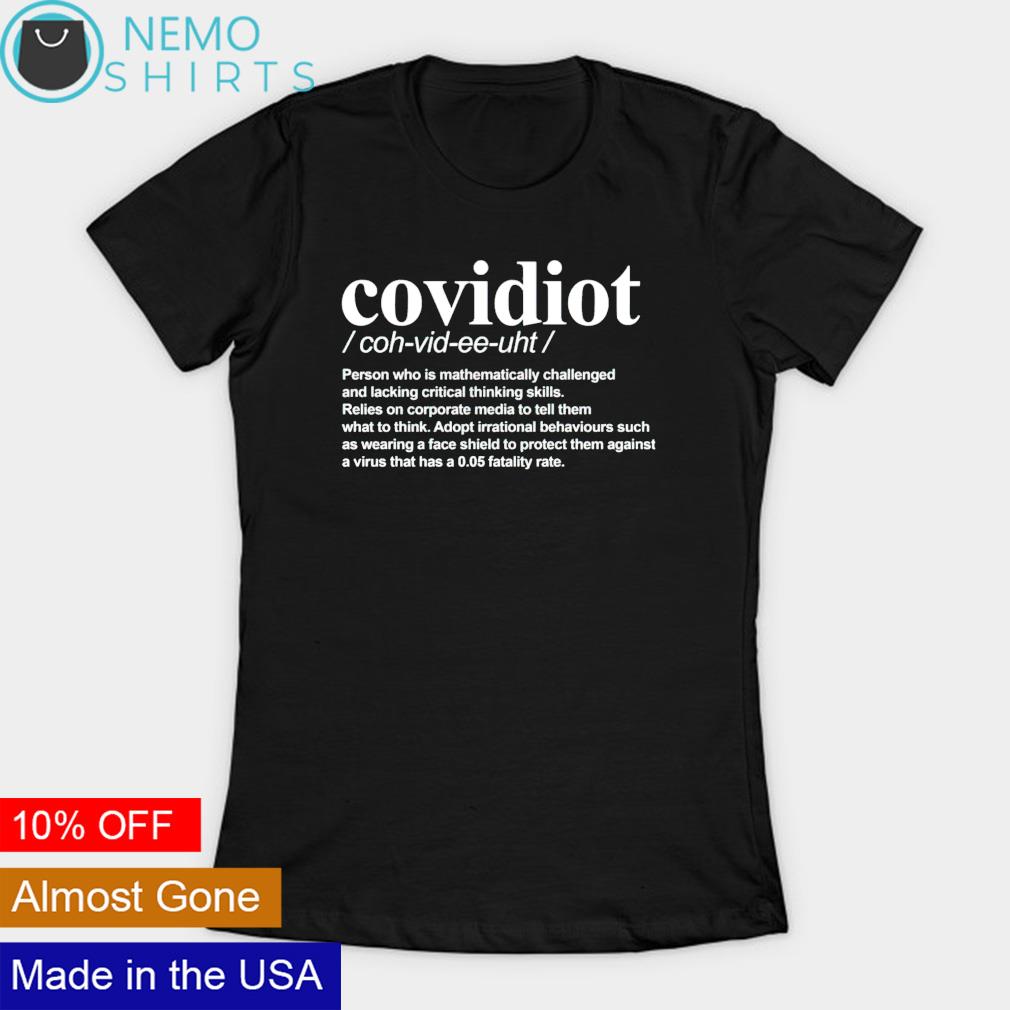 Covidiot person who is mathematically challenged - Adult & Kids T-Shirts, Sweatshirts & Hoodies apparel design preview 3