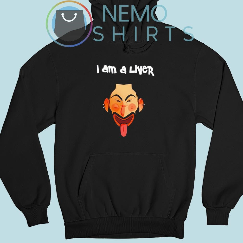 Orry wearing I am a liver - Adult & Kids T-Shirts, Sweatshirts & Hoodies apparel design preview 2