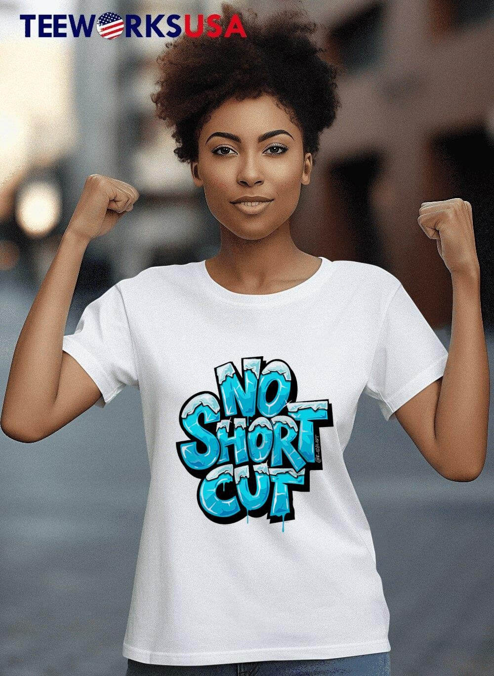 No Short Cut design - Adult & Kids T-Shirts, Sweatshirts & Hoodies apparel design preview 4