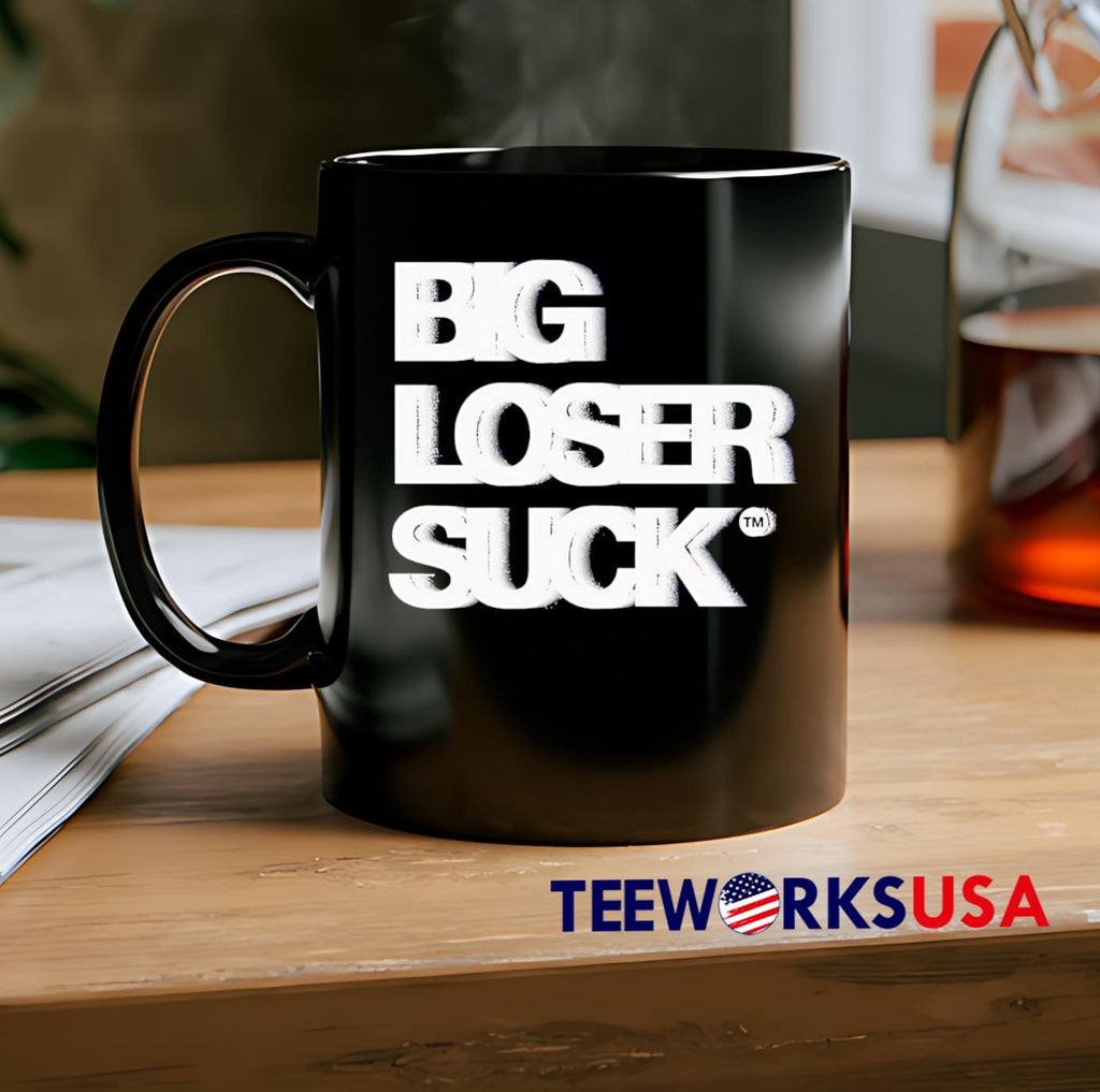 Big Loser Suck - Adult & Kids T-Shirts, Sweatshirts & Hoodies apparel design preview 2