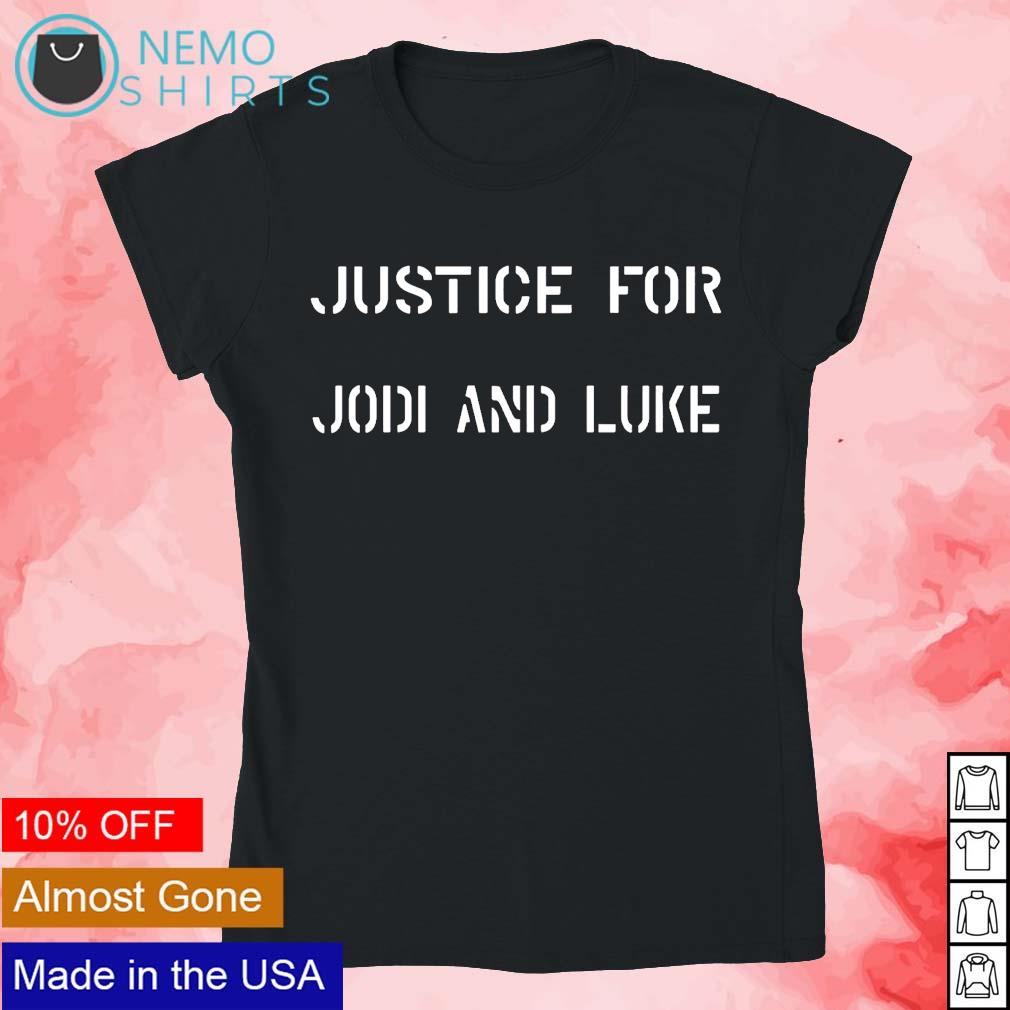Justice for Jodi and Luke - Adult & Kids T-Shirts, Sweatshirts & Hoodies apparel design preview 4