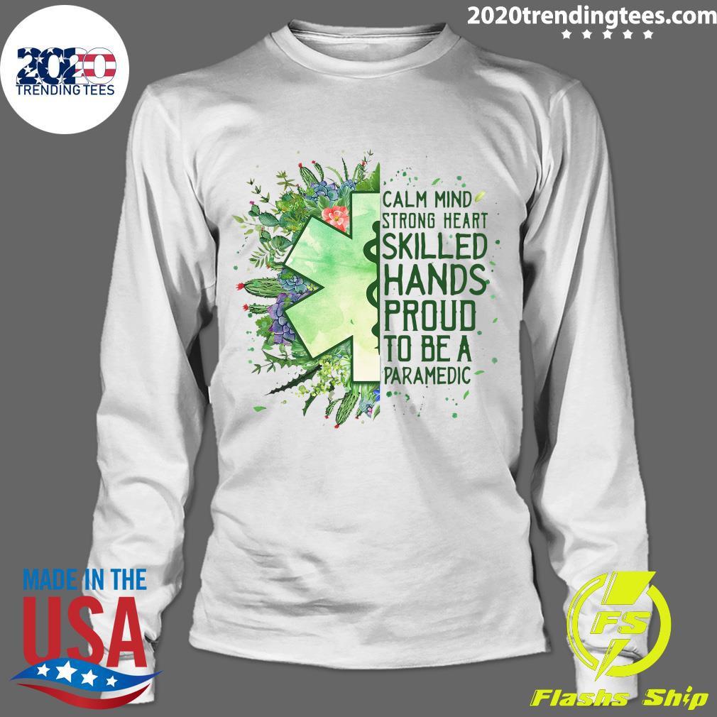 Calm Mind Strong Heart Skilled Hands Proud To Be A - Adult & Kids T-Shirts, Sweatshirts & Hoodies apparel design preview 4