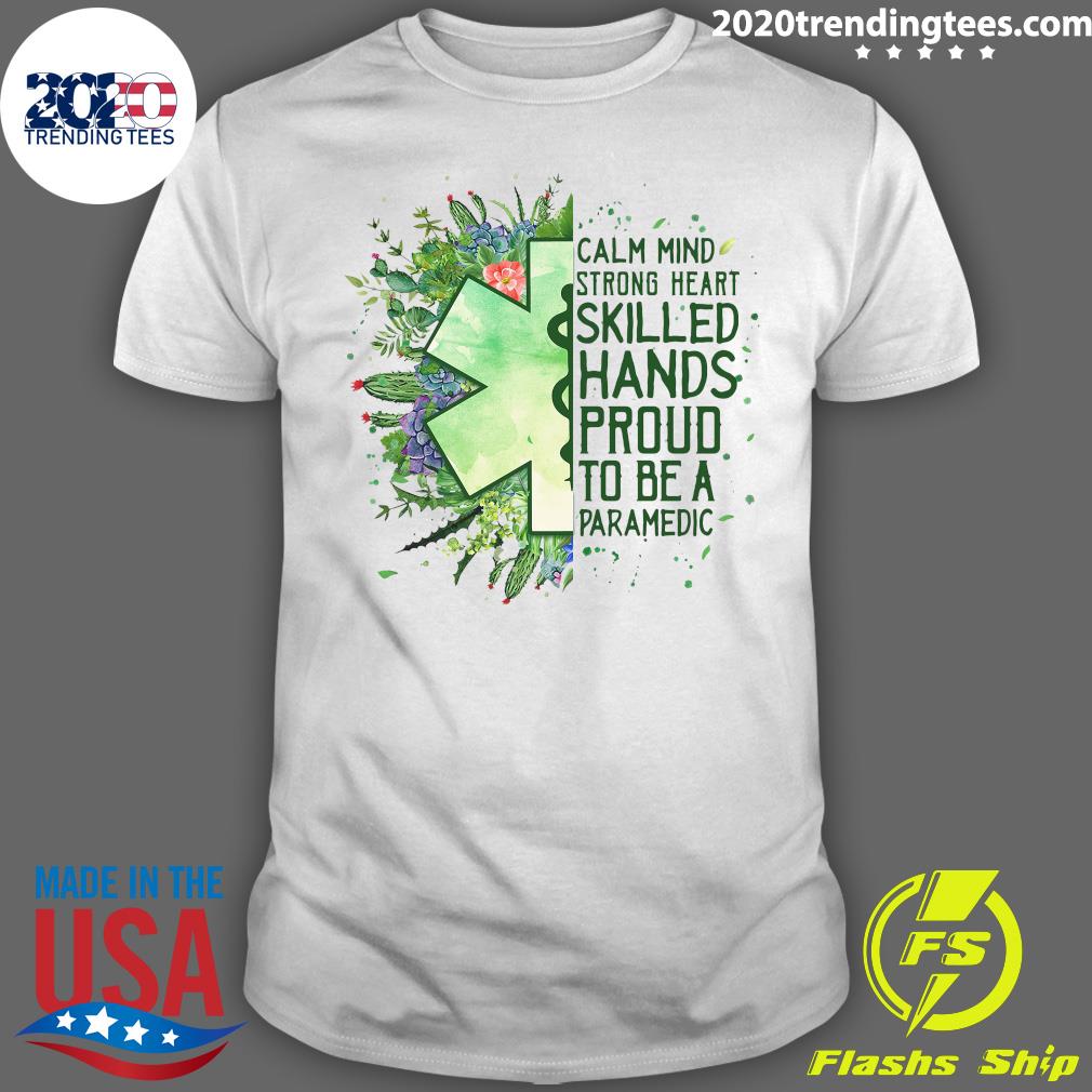 Calm Mind Strong Heart Skilled Hands Proud To Be A - Adult & Kids T-Shirts, Sweatshirts & Hoodies apparel design preview 1