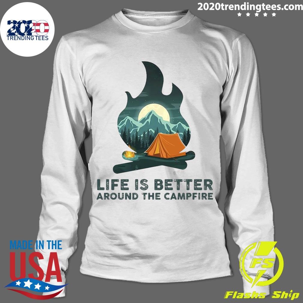 Camping Life Is Better Around The Campfire - Adult & Kids T-Shirts, Sweatshirts & Hoodies apparel design preview 4