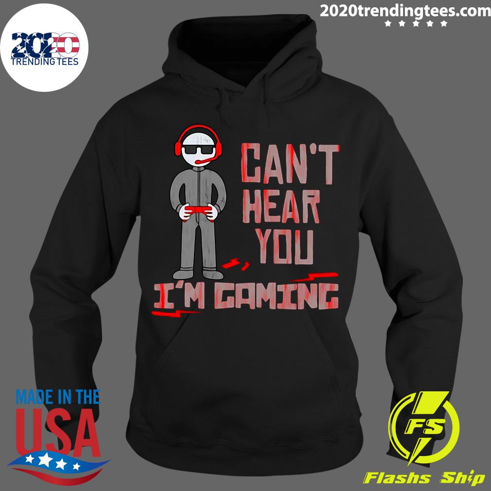 Can't Hear You I'm Gaming - Adult & Kids T-Shirts, Sweatshirts & Hoodies apparel design preview 2