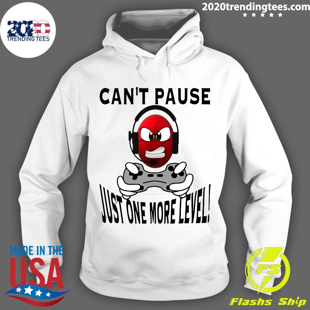 Can't Pause Just One More Level Video Game - Adult & Kids T-Shirts, Sweatshirts & Hoodies apparel design preview 2