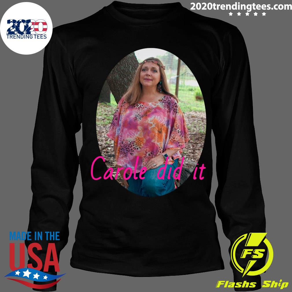Carole Baskin Did It - Adult & Kids T-Shirts, Sweatshirts & Hoodies apparel design preview 4