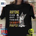 Cat Anyone Can Get These Skibbity Paps - Adult & Kids T-Shirts, Sweatshirts & Hoodies apparel design preview 1