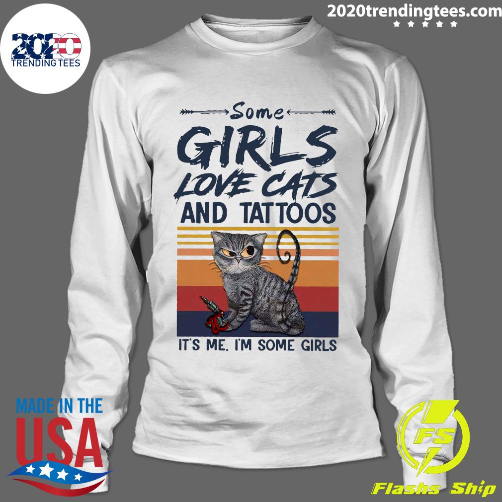 Cat Some Girls Love Cats And Tattoos It's Me I'm - Adult & Kids T-Shirts, Sweatshirts & Hoodies apparel design preview 4