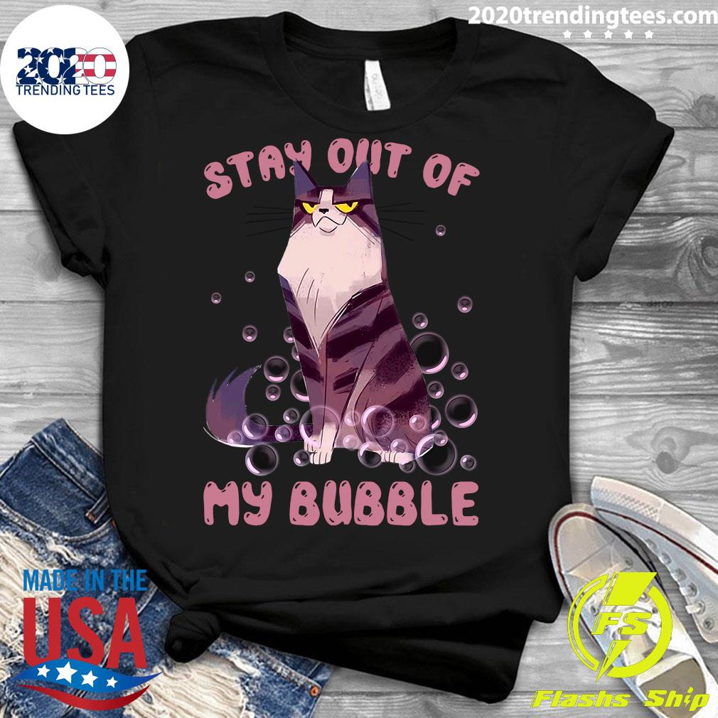 Cat Stay Out Of My Bubble Mom - Adult & Kids T-Shirts, Sweatshirts & Hoodies apparel design preview 3