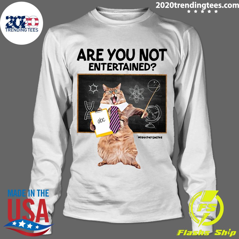 Cat Teacher Are You Not Entertained - Adult & Kids T-Shirts, Sweatshirts & Hoodies apparel design preview 4